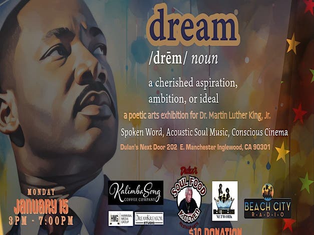 "Dream" at Dulan's Soul Food Kitchen in Inglewood