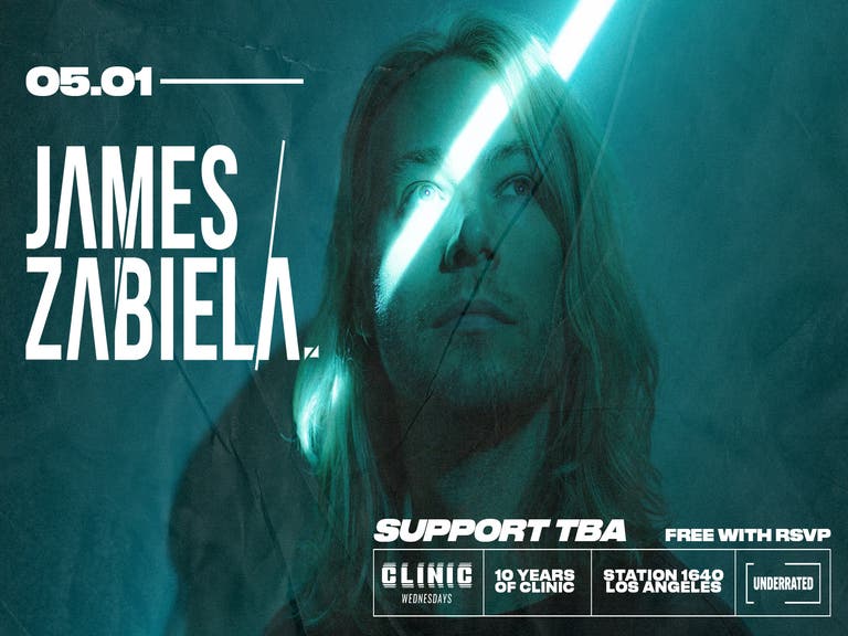 Clinic presents James Zabiela at Station1640 in Hollywood
